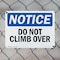Signmission Do Not Climb Over, 10 in W x Rectangle, Plastic OS-2PACK-NS-P-710-L-11111 - alternate 5